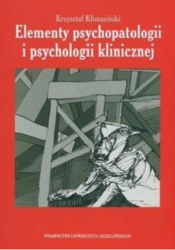 Elementy psychopatologii i psychologii klinicznej