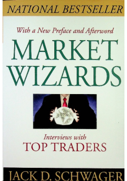 Market Wizards Interviews with Top Traders
