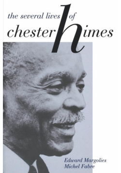 The Several Lives of Chester Himes