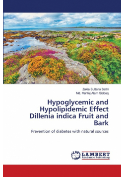 Hypoglycemic and Hypolipidemic Effect Dillenia indica Fruit and Bark