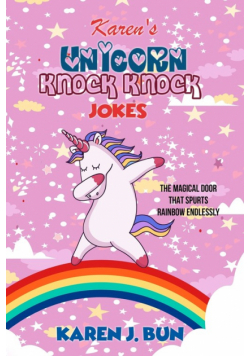 Karen's Unicorn Knock Knock Jokes