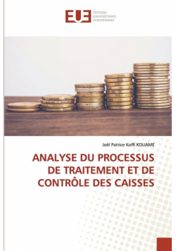 Analyse Du Processus De Traitement Et De Contrôle Des Caisses