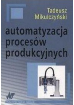 Automatyzacja procesów produkcyjnych