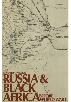 Russia & Black Africa before Word War II