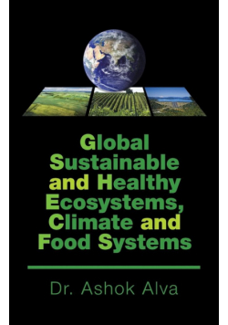 Global Sustainable and Healthy Ecosystems, Climate, and Food Systems