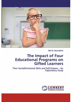 The Impact of Four Educational Programs on Gifted Learners