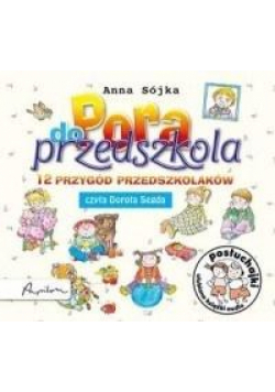 Posłuchajki. Pora do przedszkola w.2018