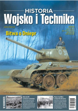 Historia Wojsko i Technika nr 4 Bitwa o Dniepr