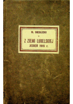 Z ziemi lubelskiej 1916 r.