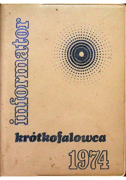 Informator krótkofalowca 1974
