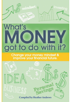 What's Money Got To Do With It?
