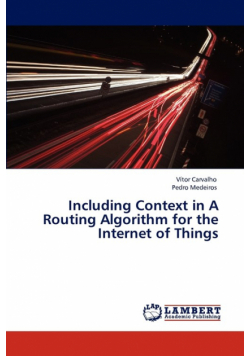 Including Context in a Routing Algorithm for the Internet of Things