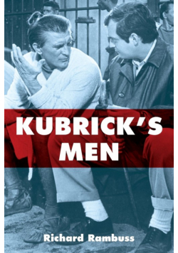 Kubrick's Men