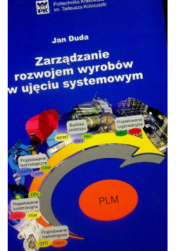 Zarządzanie rozwojem wyrobów w ujęciu systemowym