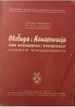 Obsługa i konserwacja pomp wtryskowych i wtryskiwaczy silników wysokoprężnych