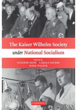 The Kaiser Wilhelm Society Under National Socialism