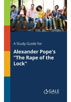 A Study Guide for Alexander Pope's "The Rape of the Lock"