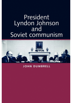 President Lyndon Johnson and Soviet Communism