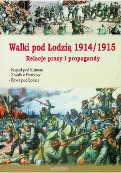 Walki pod łodzią 1914 1915