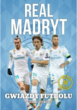 Gwiazdy futbolu. Real Madryd