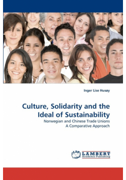 Culture, Solidarity and the Ideal of Sustainability