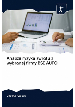 Analiza ryzyka zwrotu z wybranej firmy BSE AUTO