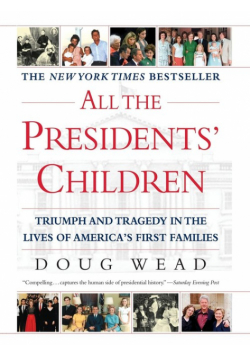 All the Presidents' Children