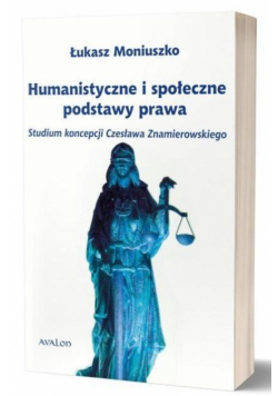 Humanistyczne i społeczne podstawy prawa