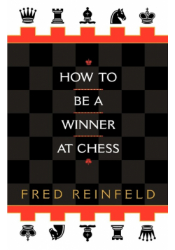 How to Be a Winner at Chess