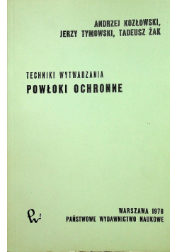 Techniki wytwarzania powłoki ochronne