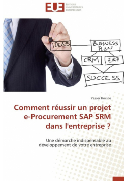 Comment réussir un projet e-procurement sap srm dans l'entreprise ?
