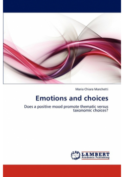 Emotions and choices