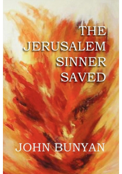 The Jerusalem Sinner Saved