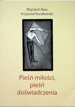 Pieśń miłości pieśń doświadczenia