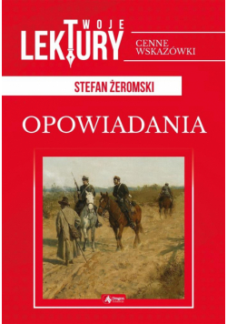 Opowiadania. Stefan Żeromski BR