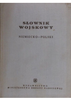 Słownik wojskowy niemiecko - polski