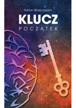Klucz. Początek