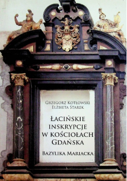 Łacińskie inskrypcje w kościołach Gdańska