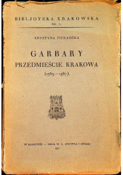 Garbary przedmieście Krakowa 1931 r.
