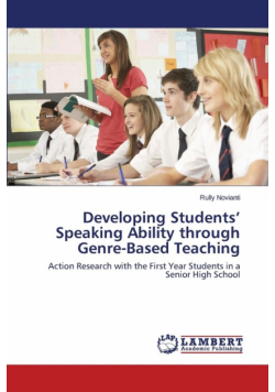 Developing Students' Speaking Ability through Genre-Based Teaching