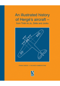 An illustrated history of Hergé's aircraft - from Tintin to Jo, Zette and Jocko