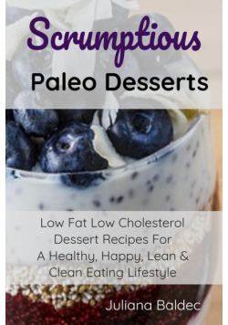Scrumptious Paleo Desserts
