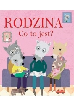 Co to jest? Rodzina