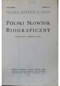 Polski słownik biograficzny tom XXVIII zeszyt 117
