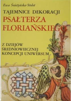 Tajemnice dekoracji Psałterza Floriańskiego