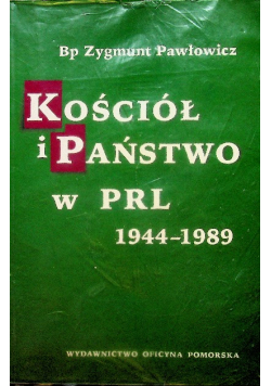 Kościół i państwo w PRL 1944 1989