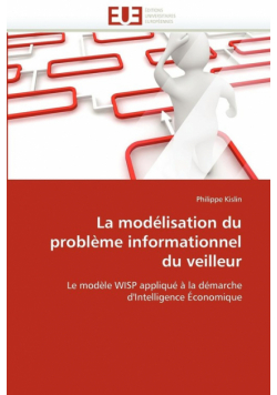 La modélisation du problème informationnel du veilleur