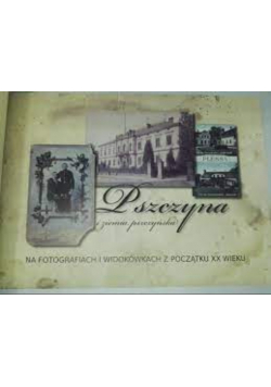 Pszczyna i ziemia pszczyńska