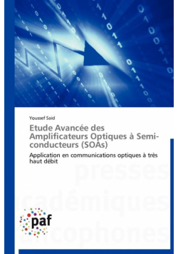 Etude avancée des amplificateurs optiques à semi-conducteurs (soas)