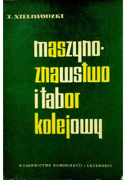 Maszynoznawstwo i tabor kolejowy